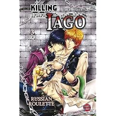 Killing Iago, Band 3: Russian Roulette
