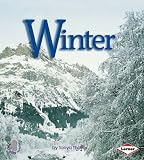 First Step Seasons: Winter (First Step Non-fiction - Seasons)