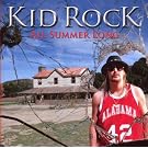 KID ROCK ALL SUMMER LONG