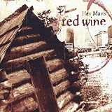 Hey Mavis Red Wine