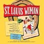 St. Louis Woman (1998 Encores!/City Center Cast)
