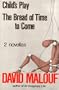 Child's Play/the Bread of Times to Come: Two Novellas in One Volume