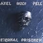 Eternal Prisoner