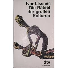 Die R�tsel der gro�en Kulturen.
