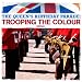 The Queen's Birthday Parade: Trooping The Colour (Digitally Remastered)