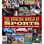 Sports Illustrated for Kids: The Amazing World of Sports (Sports Illustrated Kids)