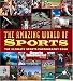  : Sports Illustrated for Kids: The Amazing World of Sports (Sports Illustrated Kids)