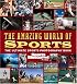 Sports Illustrated for Kids: The Amazing World of Sports (Sports Illustrated Kids)