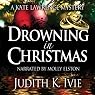 Drowning in Christmas: Kate Lawrence Mysteries, Book 4