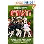 Dynasty: The Inside Story of How the Red Sox Became a Baseball Powerhouse