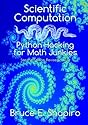 Scientific Computation: Python Hacking for Math Junkies
