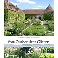 Vom Zauber alter G�rten - Frankreich