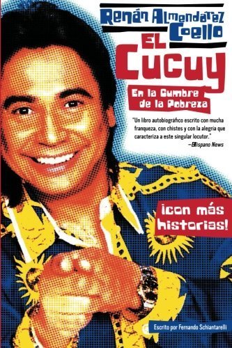 El Cucuy: En la Cumbre de la Pobreza (Spanish Edition) by Almendarez Coello, Renan (2003) Paperback