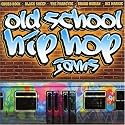 Old School Hip Hop Jams