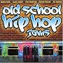 Old School Hip Hop Jams