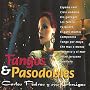 Tangos y Pasodobles <a href="http://www.amazon.fr/Tangos-y-Pasodobles/dp/artist-redirect/B004S70SHQ">Carlos Pedros y Sus Amigos</a><span class="byLinePipe"> | </span><span class="byLinePipe">Format�:</span> T�l�chargement MP3