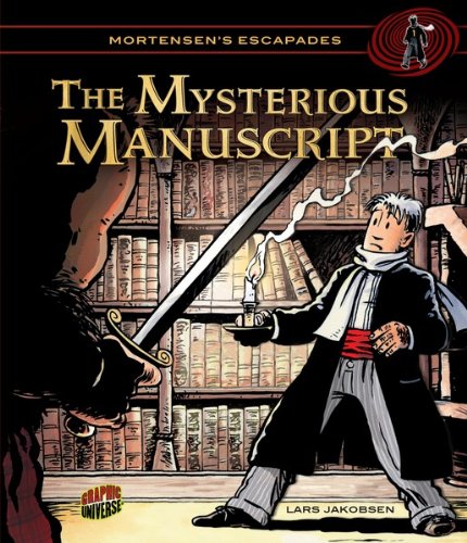 #01 The Mysterious Manuscript (Mortensen's Escapades)