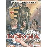 Borgia: Flames from Hellby Alejandro Jodorowsky