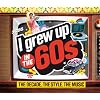 I Grew Up in the 60s