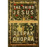 The Third Jesus: The Christ We Cannot Ignore