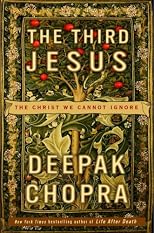 The Third Jesus: The Christ We Cannot Ignore