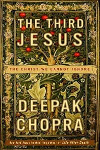 Cover of "The Third Jesus: The Christ We ...