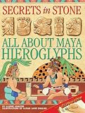 Books : Secrets in Stone: All About Maya Hieroglyphs
