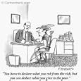 'You have to declare what you rob from the rich, but you can deduct what you give to the poor.' Cartoon print by Pat Byrnes, Published in The New Yorker on 4/9/2007 Large Framed- 25" x 31"