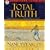 Total Truth: Liberating Christianity from its Cultural Captivity - MP3