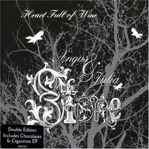 Angus & Julia Stone - Heart Full Of Wine/chocolates & Cigarettes - Zortam Music
