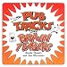 Cunning Stunts/the Best 50 Pub Tricks and Brain Teasers