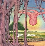 Jim Shaw : the rinse cycle