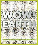 Wow! Earth