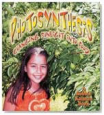 Photosynthesis: Changing Sunlight into Food (Nature's Changes) cd included
