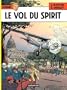Lefranc - tome 13 - Le Vol du Spirit