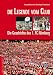 Die Legende vom Club: Die Geschichte des 1. FC N�rnberg (Grosse Traditionsvereine): Die Geschichte des 1. FC N�rnberg L=0: my-fan-page.de