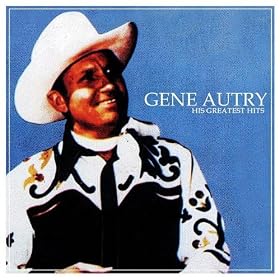 Gene Autry - His Greatest Hits