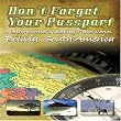 Don't Forget Your Passport: Bolivia, South America