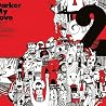 Image of album by Darker My Love