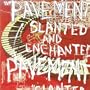 Slanted & Enchanted (Low Price Vinyl Version)