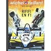 Michel Vaillant, Tome 40 : Rififi en F1