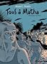 Tous � Matha, Tome 2 :