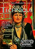 Paulette Rees-Denis presents Tribal Technique Volume 7- Caravan Combos