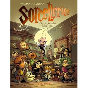 Sorcelleries, Tome 2 : Que la lumière soit fête !