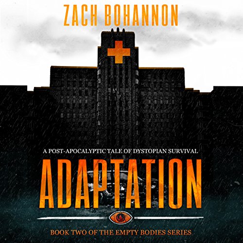 Empty Bodies 2 - Adaptation - Zach Bohannon