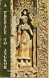 A Preface To Angkor