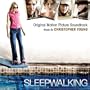 Sleepwalking [Original Motion Picture Soundtrack]