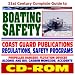 Search : 21st Century Complete Guide to Boating Safety - Coast Guard Publications, Regulations, Propeller Dangers, Personal Flotation Devices (PFD), Alcohol and BUI, Vessel Safety Checks, Circulars (CD-ROM)