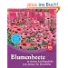 Blumenbeete in meiner Lieblingsfarbe von Januar bis Dezember