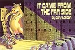 It Came from the Far Side